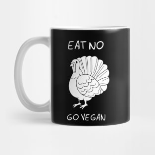 Go vegan - Thanksgiving Mug